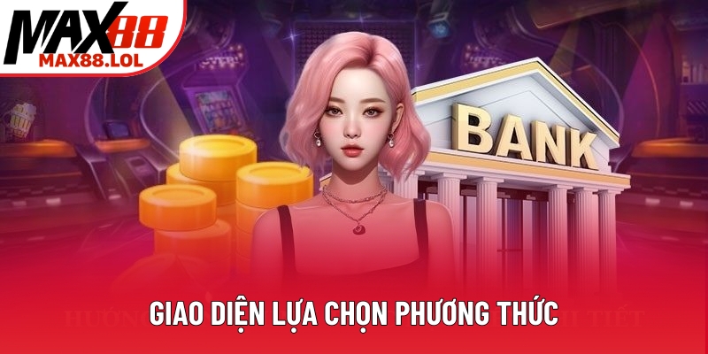 Giao diện lựa chọn phương thức