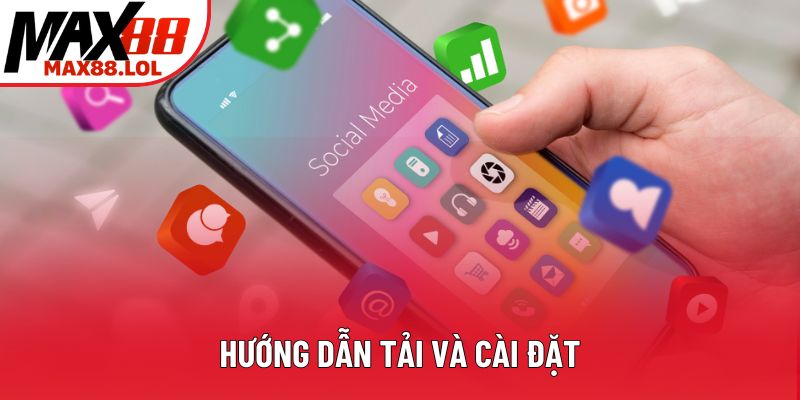Hướng dẫn tải và cài đặt